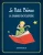 Le Petit Prince – La Grande Encyclopédie  Grand format Author :   Christophe Quillien