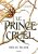 Le Prince cruel  Grand format Author :   Holly Black