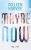 Maybe now (Français)  Poche Author :   Colleen Hoover,  Virginia Ennor