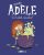 Mortelle Adèle Tome 6 – Un talent monstre !  Album Author :   Miss Prickly,  Mr Tan