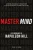 Master Mind – Les mémoires de Napoleon Hill  Grand format Author :   Napoleon Hill