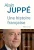 Une histoire française – Mémoires  Grand format Author :   Alain Juppé