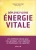 Déployez votre énergie vitale  Grand format Author :   Thierry Gautier