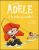 Mortelle Adèle – TOME 12 A la pêche aux nouilles !