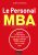 Le Personal MBA  Broché Author :   Josh Kaufman